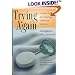 Trying Again: A Guide to Pregnancy After Miscarriage, Stillbirth, and Infant Loss