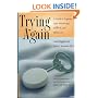 Trying Again: A Guide to Pregnancy After Miscarriage, Stillbirth, and Infant Loss