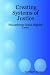 Creating
Systems
of
Justice:
Philanthropy
at
the
Highest
Level