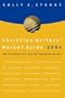 Christian Writers' Market Guide 2004