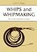 Books : Whips and Whipmaking