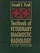 Textbook of Veterinary Diagnostic Radiology