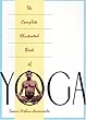 The Complete Illustrated Book of Yoga