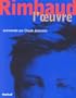 Rimbaud : l'oeuvre comment�e