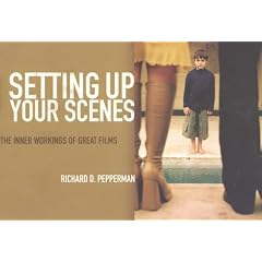 Setting Up Your Scenes: The Inner Workings of Great Films
