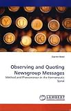 Observing and Quoting Newsgroup Messages: Method and Phenomenon in the Hermeneutic Spiral