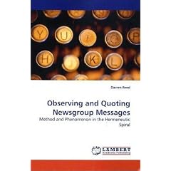 Observing and Quoting Newsgroup Messages: Method and Phenomenon in the Hermeneutic Spiral