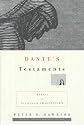 Dantes Testaments: Essays in Scriptural Imagination (Figurae: Reading Medieval Culture)