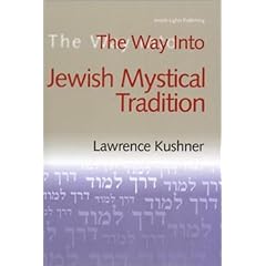 The Way Into Jewish Mystical Tradition