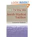 The Way Into Jewish Mystical Tradition