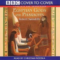Egyptian Gods and Pharaohs (Cover to Cover)