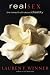 Real Sex: The Naked Truth about Chastity
