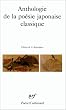 Anthologie de la po�sie japonaise classique