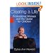 Creating a Life: Professional Women and the Quest For Children