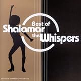 Best Of Shalamar & The Whispers (French Import)