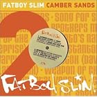 Camber Sands by  Fatboy Slim 