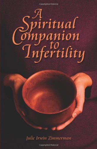A Spiritual Companion to Infertility