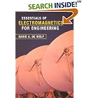 Click here to buy Essentials of Electromagnetics for Engineering by  David A. de Wolf.