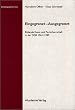 Eingegrenzt - Ausgegrenzt: Bildende Kunst und Parteiherrschaft in der DDR 1961-1989