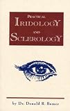Iridology and Sclerology, Practical