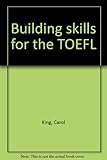 Building skills for the TOEFL
