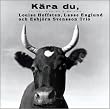 K&auml;ra du,