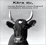 Kära du,