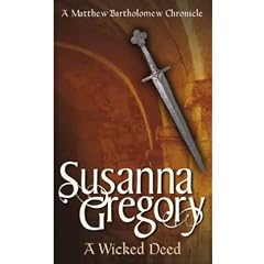 A Wicked Deed: The Fifth Chronicle of Matthew Bartholomew (The Chronicles of Matthew Bartholomew)
