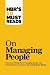 HBR's 10 Must Reads on Managing People HBR's 10 Must Reads on Managing People