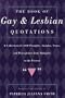 The Book of Gay and Lesbian Quotations