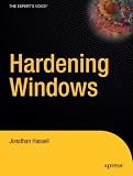Hardening Windows (Experts Voice)