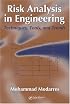 Risk Analysis in Engineering: Techniques, Tools, and Trends