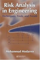 Risk Analysis in Engineering: Techniques, Tools, and Trends