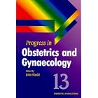 Progress in Obstetrics and Gynelology (Progress in Obstetrics and Gynaecology) by John Studd