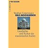 Das Mogulreich: Geschichte und Kultur des muslimischen Indien