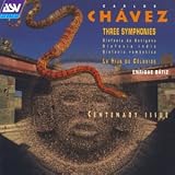 Chavez: Three Symphonies
