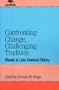 Confronting Change, Challenging Tradition: Woman in Latin American History (Jaguar Books on Latin America)