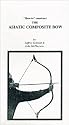 How - to Construct the Asiatic Composite Bow [VHS]