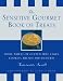 More from the Sensitive Gourmet by Antoinette Savill ISBN 0722538480