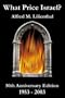 What Price Israel? 50th Anniversary Edition 1953-2003