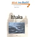 Ithaka: Ein Buch f�r M�nner auf ihrem Weg nach Hause