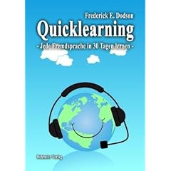 Quicklearning - Jede Fremdsprache in 30 Tagen lernen
