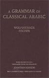 A Grammar of Classical Arabic: Third Revised Edition