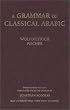 A Grammar of Classical Arabic: Third Revised Edition