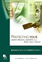 Protecting Your Money, Privacy and Identity from Theft, Loss and Misuse