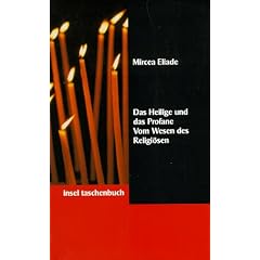Das Heilige und das Profane. Vom Wesen des Religiösen. (Taschenbuch)