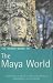 The Rough Guide to the Maya World: Guatemala, Belize, Southern Mexico (Rough Guide Travel Guides)