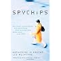 Spychips: How Major Corporations and Government Plan to Track Your Every Move with RFID