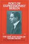 Poet of Expressionist Berlin: The Life and Work of Georg Heym