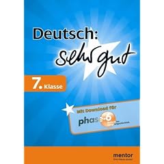 Deutsch: sehr gut 7. Klasse: Verstehen - �ben - testen (inklusive Download f�r Phase-6)